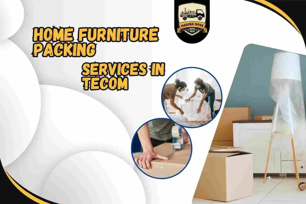 Home Furniture Packing Services in Tecom