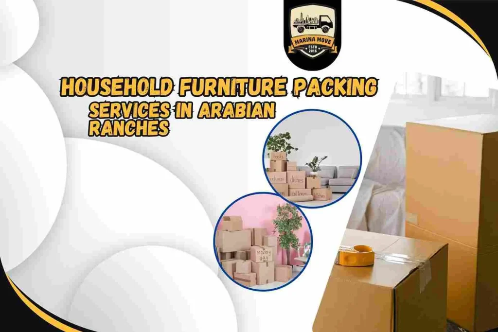 Household Furniture Packing Services in Arabian Ranches