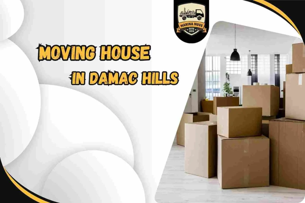 Moving house in Damac Hills?