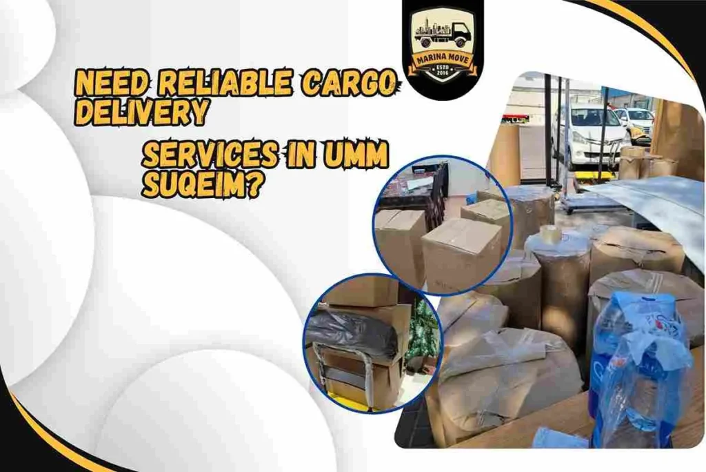 Need reliable cargo delivery services in Umm Suqeim?