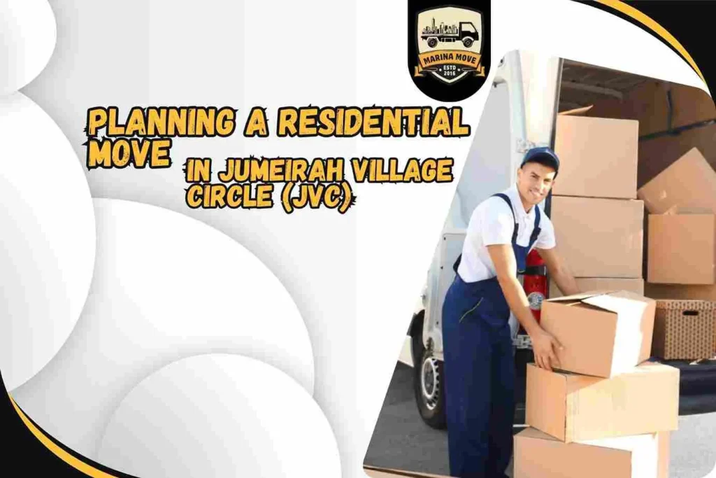 Planning a residential move in Jumeirah Village Circle (JVC)?