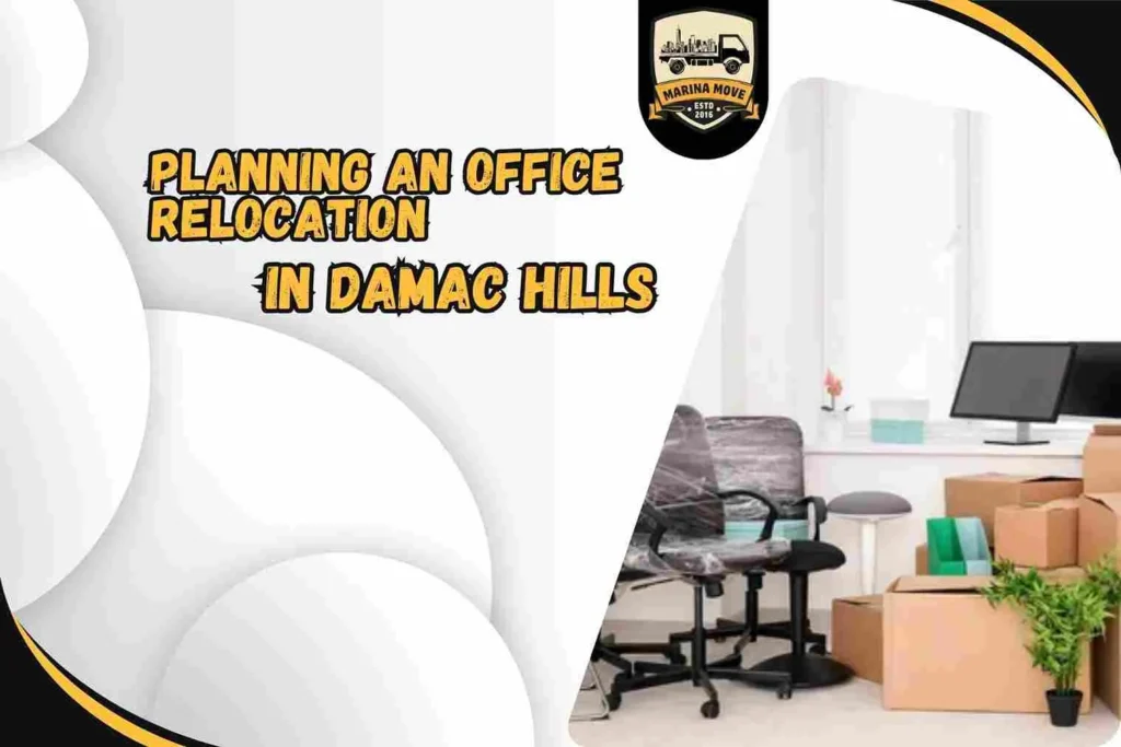 Planning an office relocation in Damac Hills?