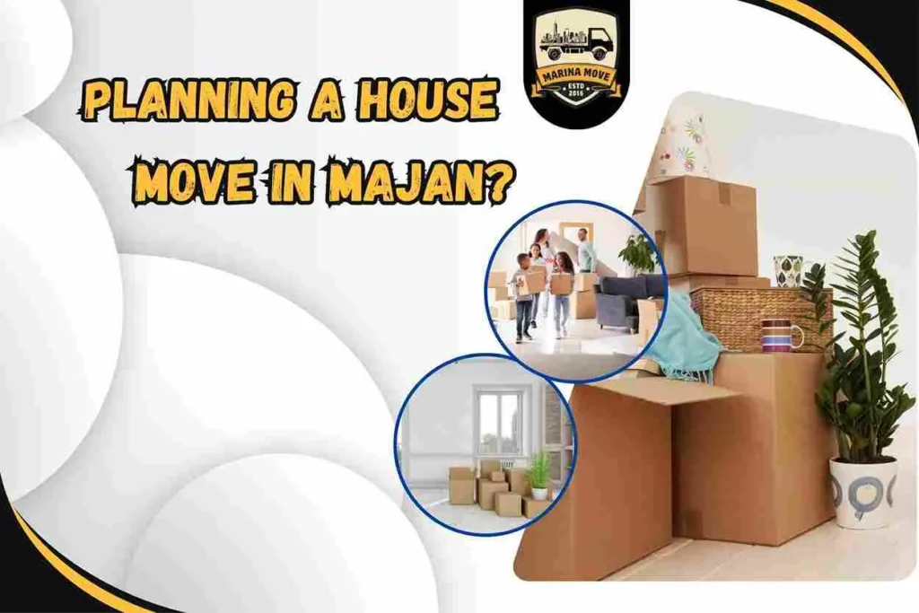 Planning a house move in Majan?
