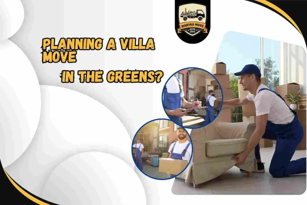 Planning a villa move in The Greens?