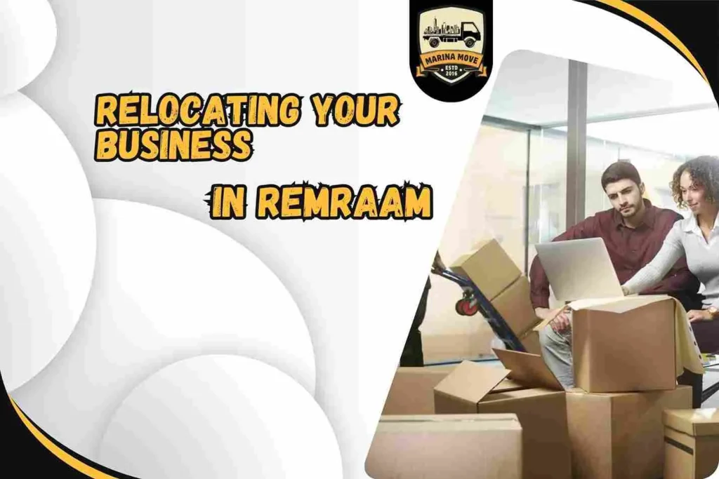 Relocating your business in Remraam?