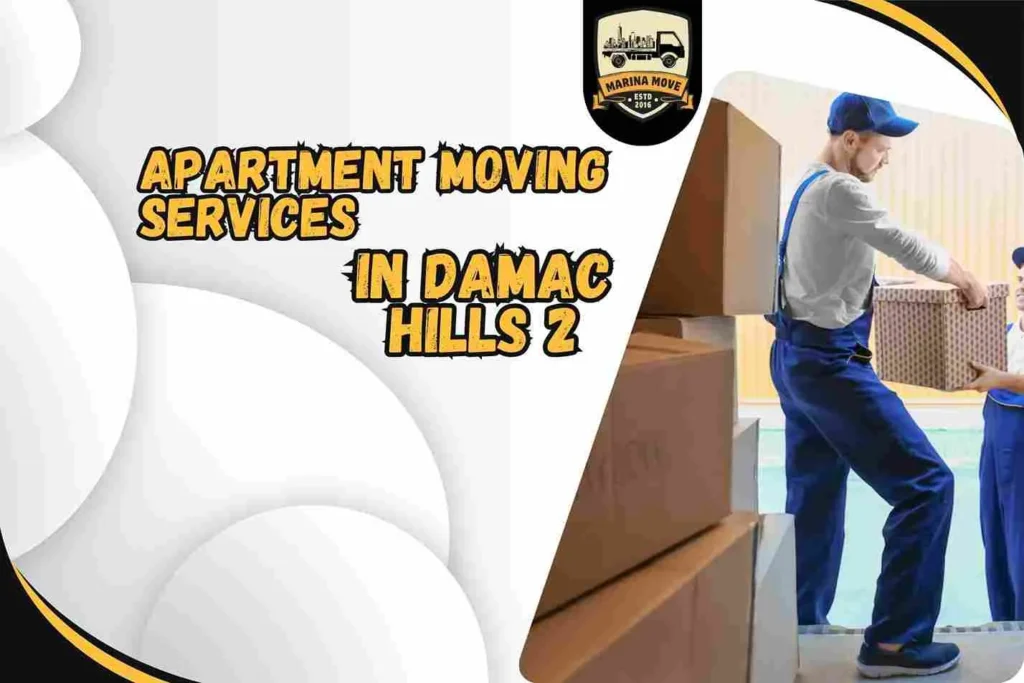 Apartment Moving Services in Damac Hills 2