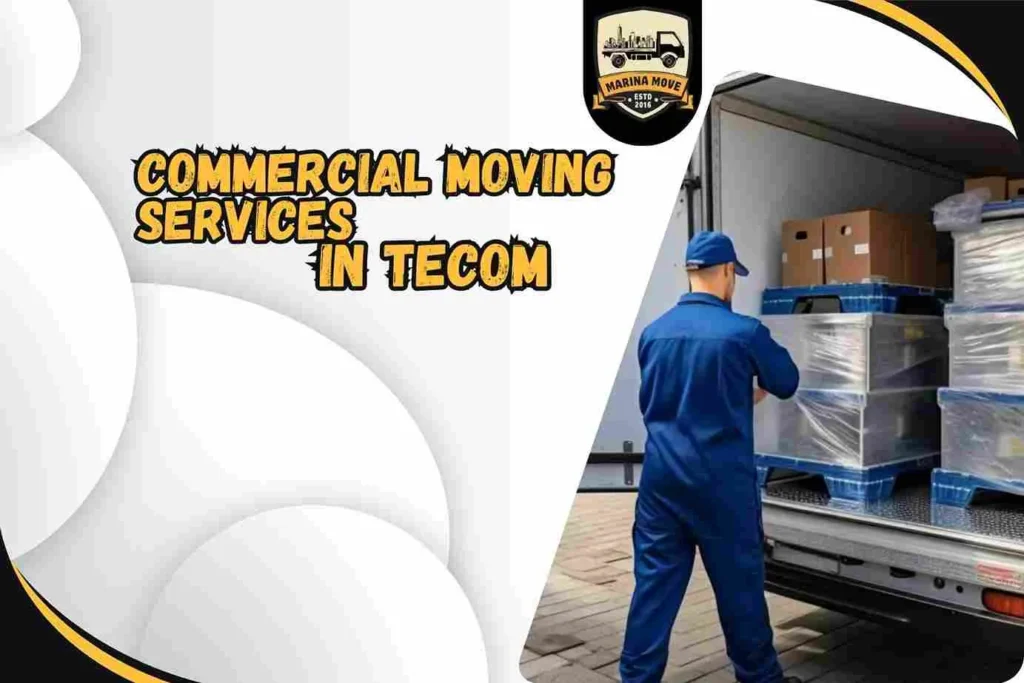 Commercial Moving Services in Tecom