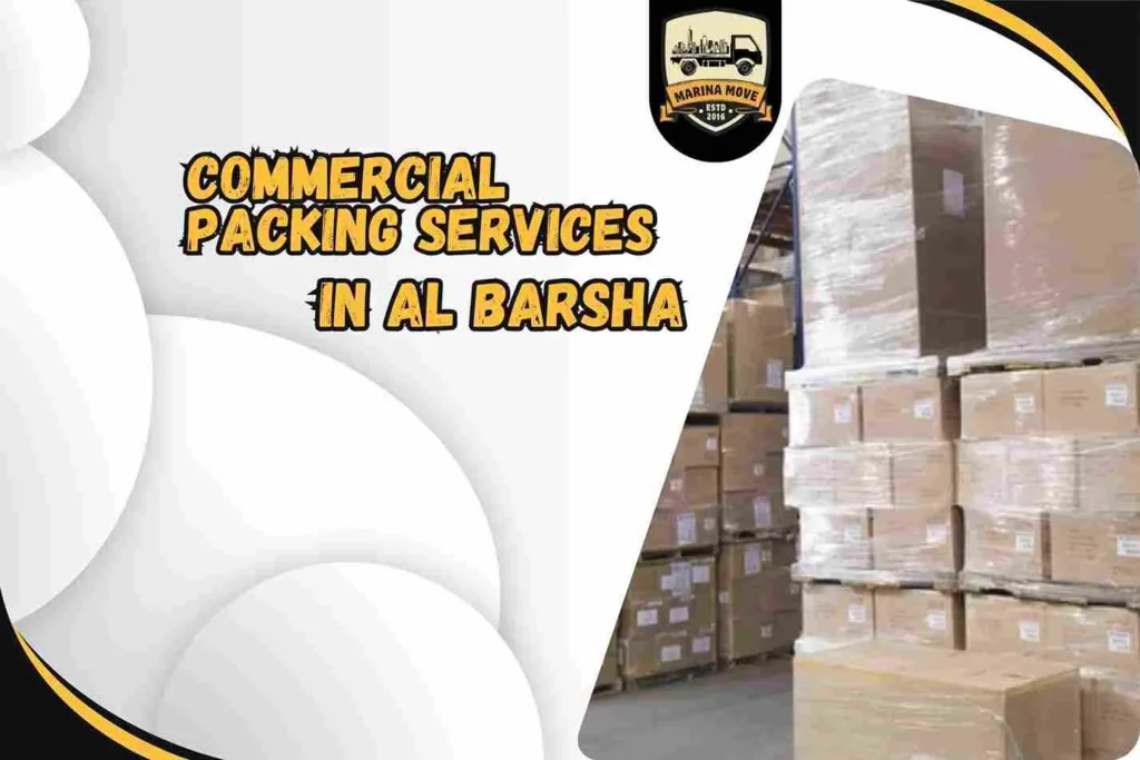 Commercial Packing Services in Al Barsha