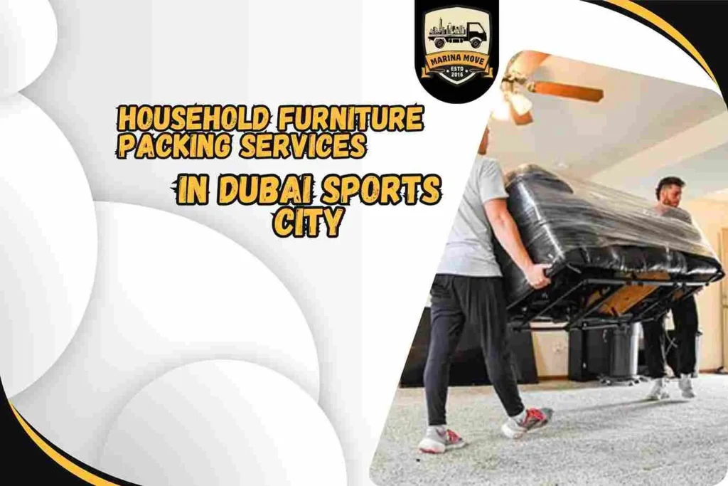 Household Furniture Packing Services in Dubai Sports City