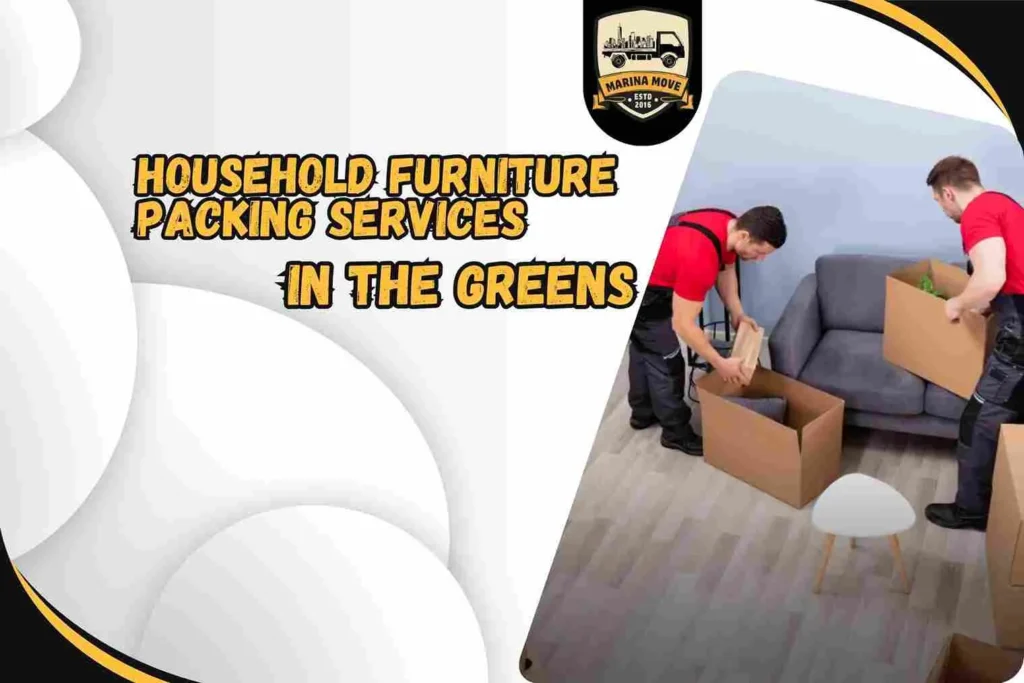 Household Furniture Packing Services in The Greens