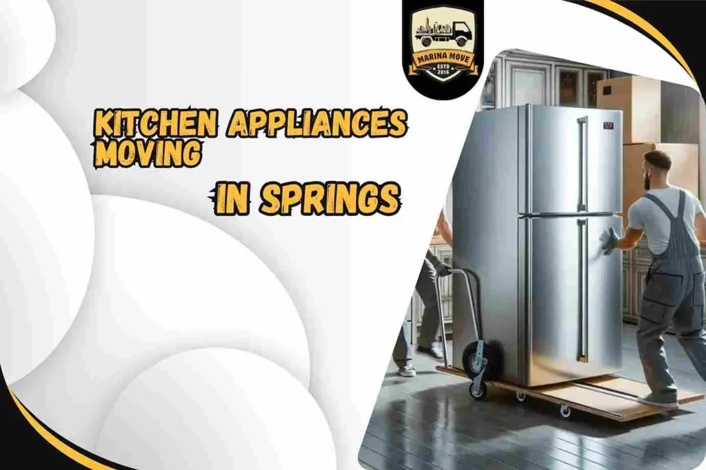 Kitchen Appliances Moving in Springs