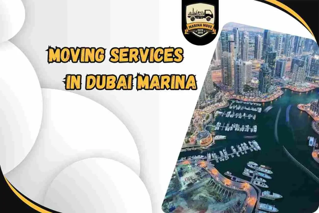 Moving Services in Dubai Marina