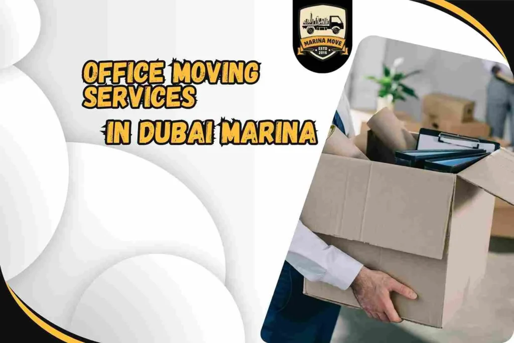 Office Moving Services in Dubai Marina | Marina Move