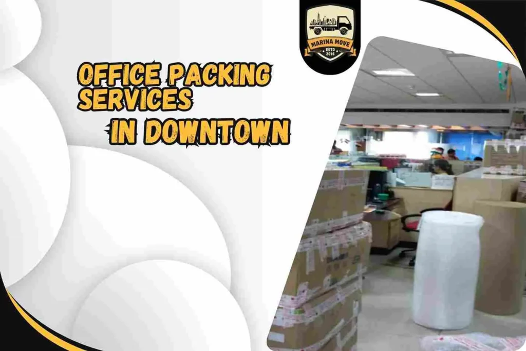 Office Packing Services in Downtown