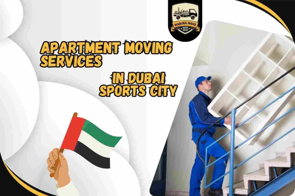 Apartment Moving Services in Dubai Sports City