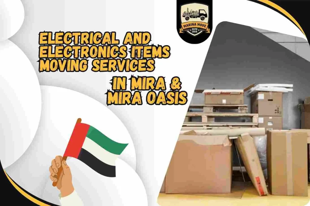 Electrical and Electronics items Moving Services in Mira & Mira Oasis