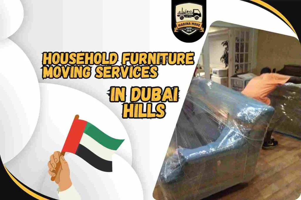 Household Furniture Moving Services in Dubai Hills