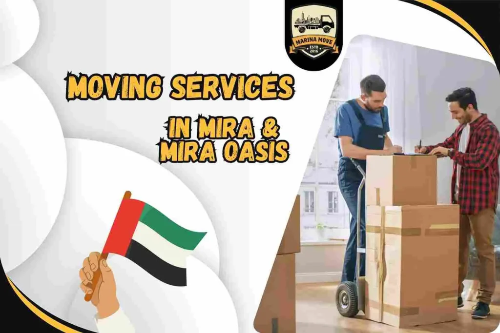 Moving Services in Mira & Mira Oasis