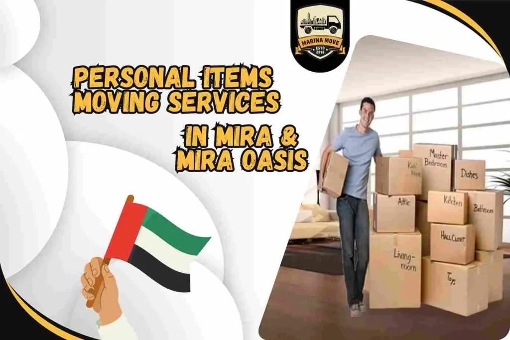 Personal items Moving Services in Mira & Mira Oasis