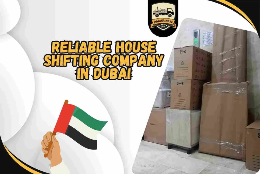 Reliable House Shifting Company in Dubai