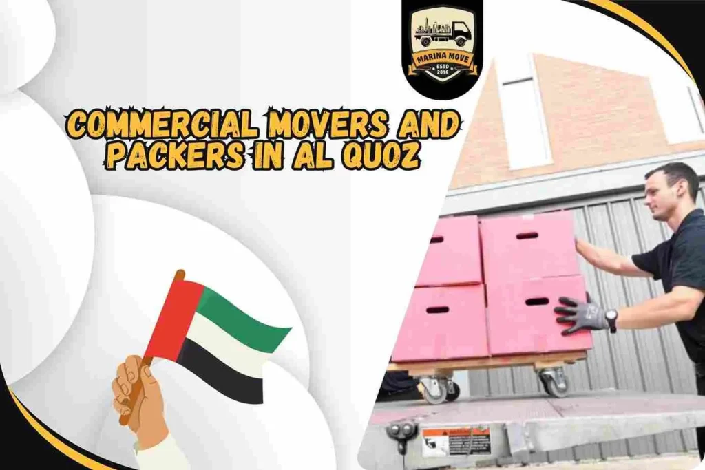 Commercial Movers and Packers in Al Quoz