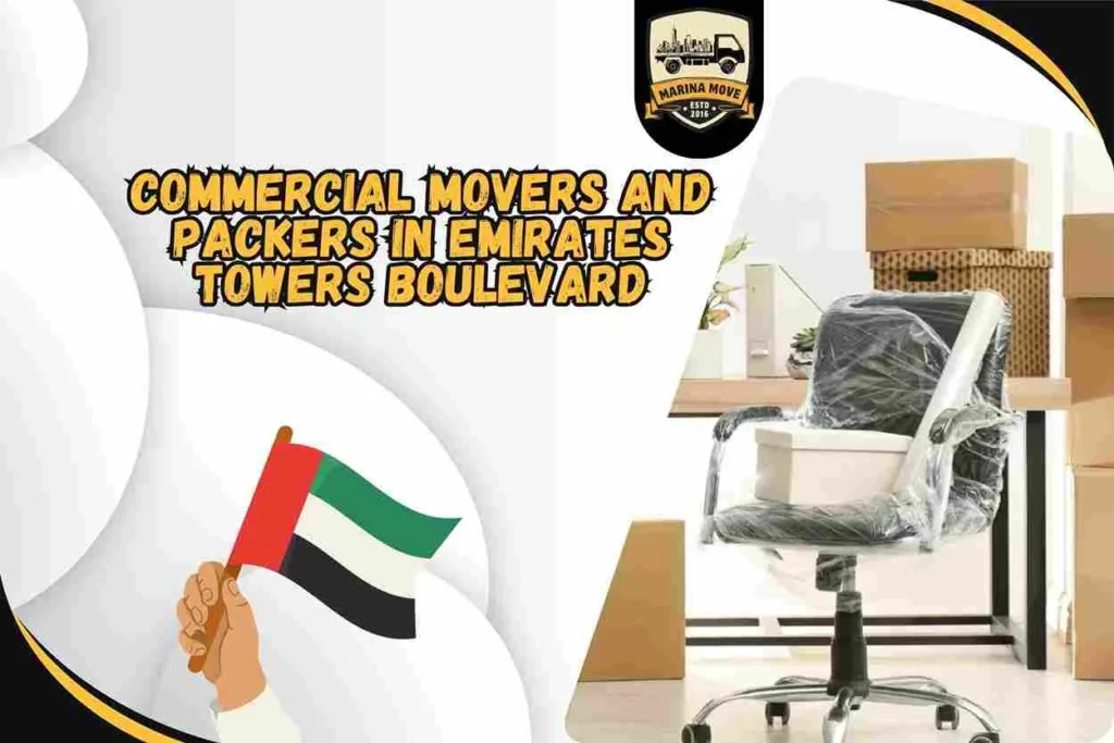 Commercial Movers and Packers in Emirates Towers Boulevard