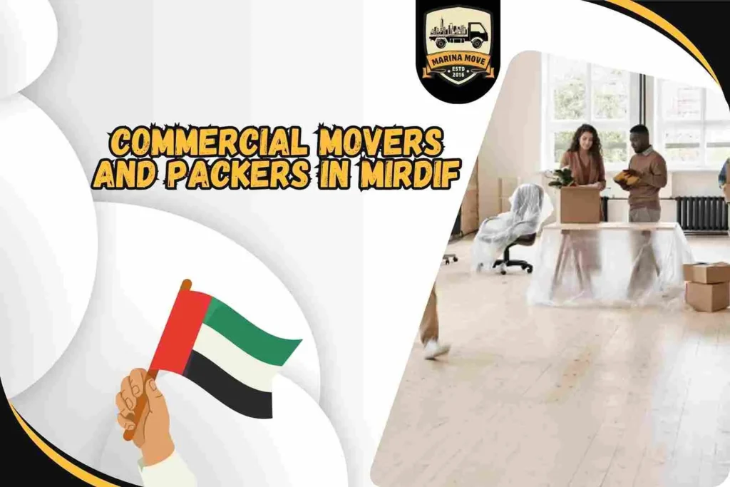 Commercial Movers and Packers in Mirdif