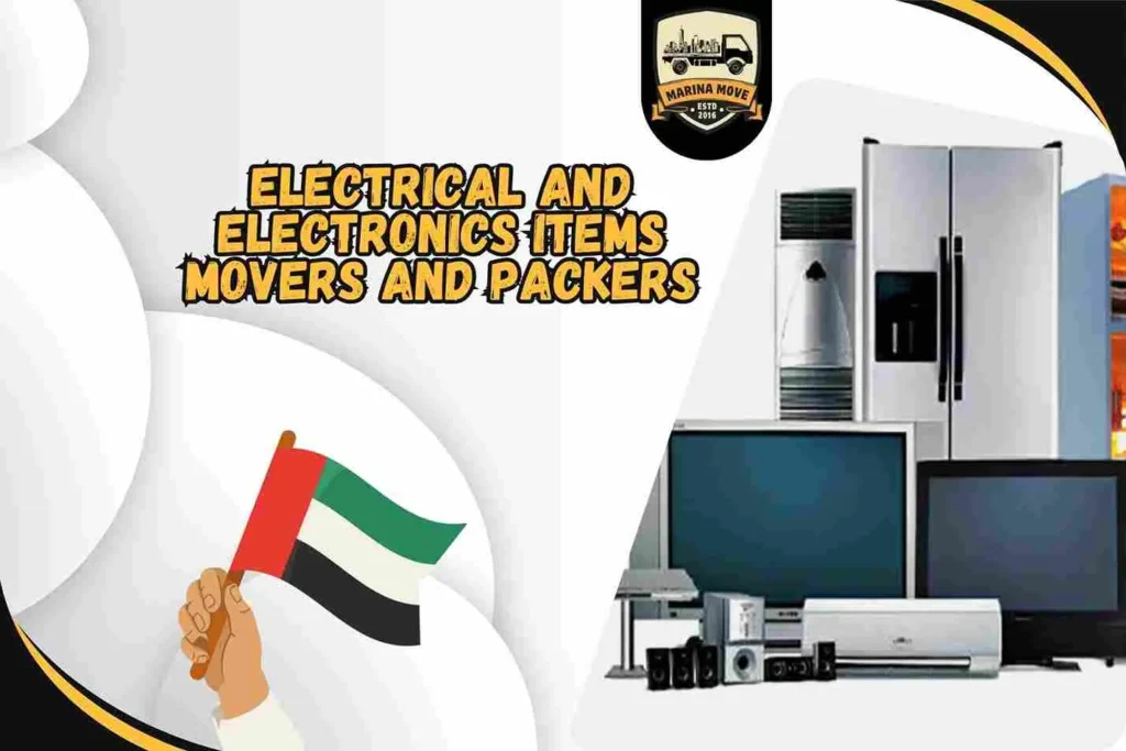 Electrical and Electronics items Movers and Packers in Abu Dhabi