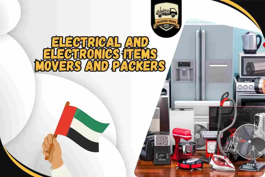 Electrical and Electronics items Movers and Packers in Burj Khalifa