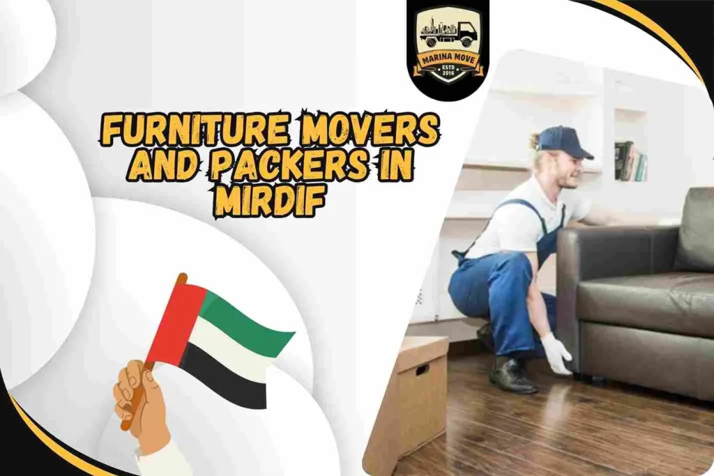 Furniture Movers and Packers in Mirdif