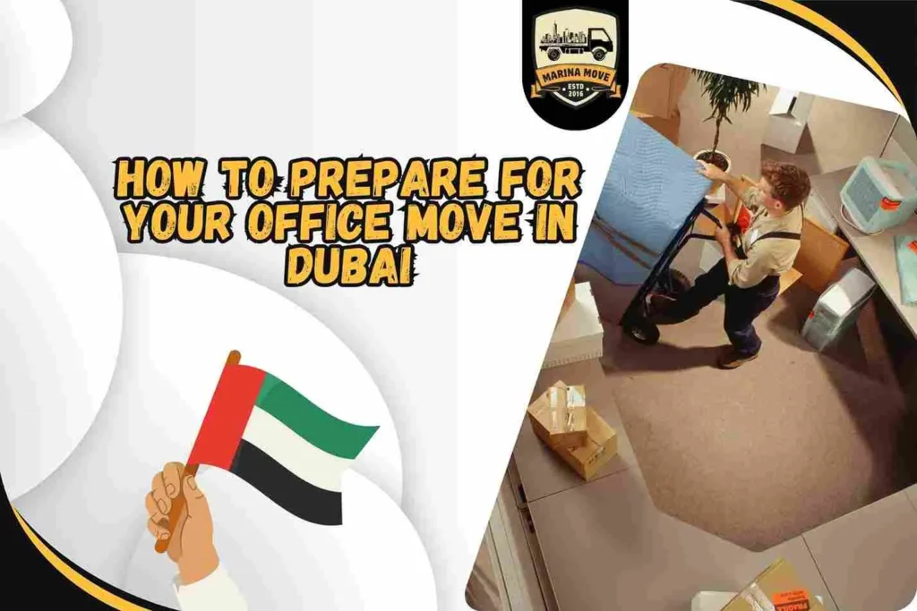 How to Prepare for Your Office Move in Dubai