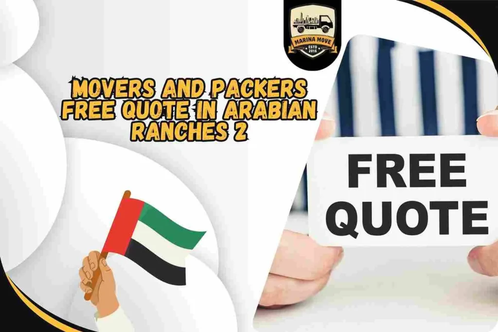 Movers and Packers Free Quote in Arabian Ranches 2