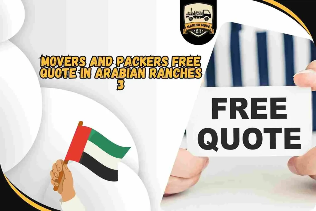 Movers and Packers Free Quote in Arabian Ranches 3