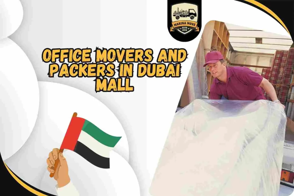 Office Movers and Packers in Dubai Mall