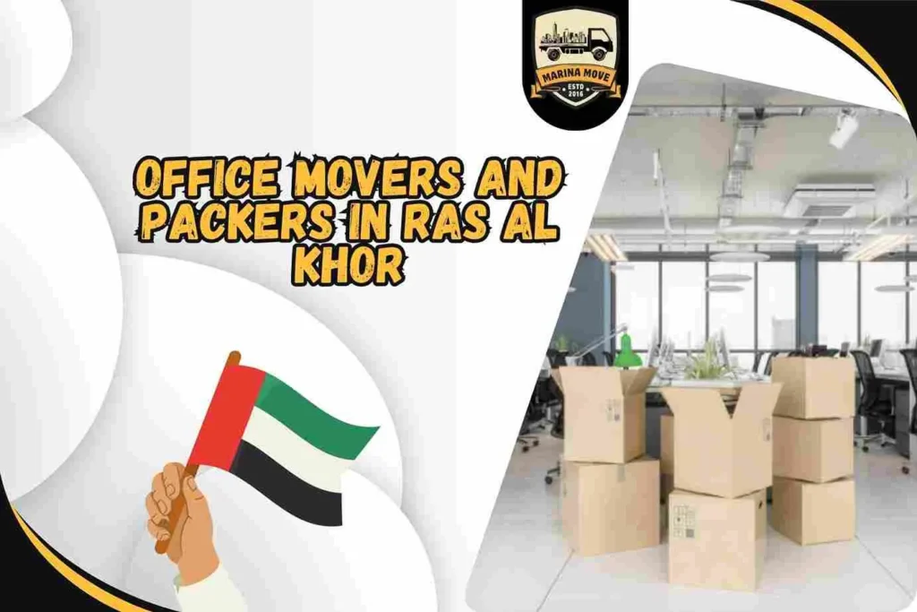 Office Movers and Packers in Ras Al Khor