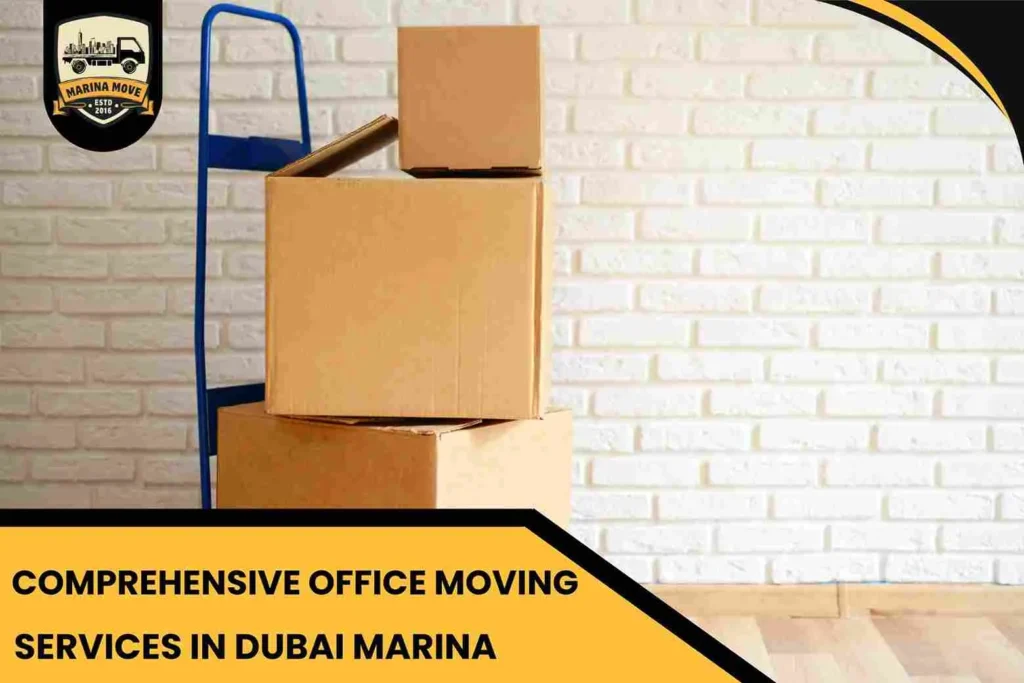 Comprehensive Office Moving Services in Dubai Marina