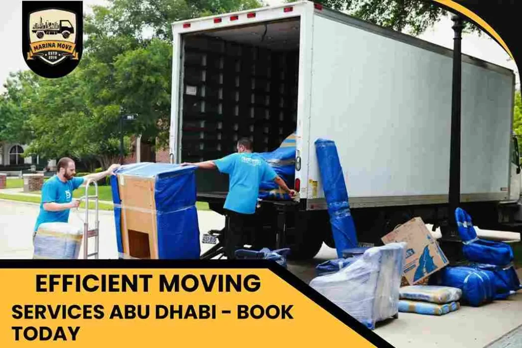 Efficient Moving Services Abu Dhabi - Book Today