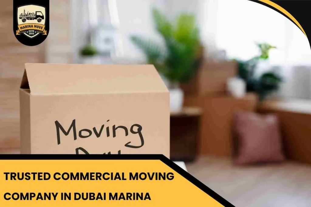 Trusted Commercial Moving Company in Dubai Marina