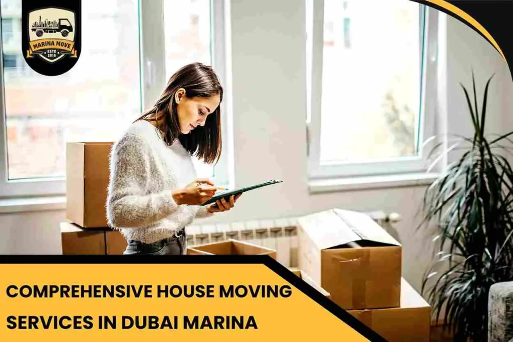 Comprehensive House Moving Services in Dubai Marina