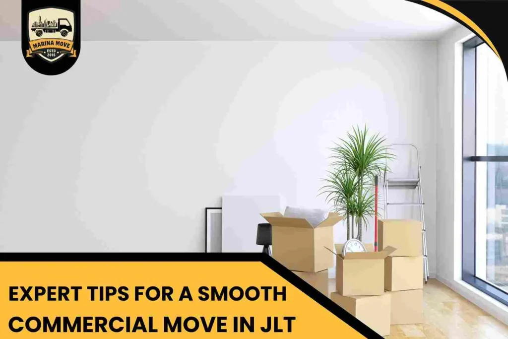 Expert Tips for a Smooth Commercial Move in JLT