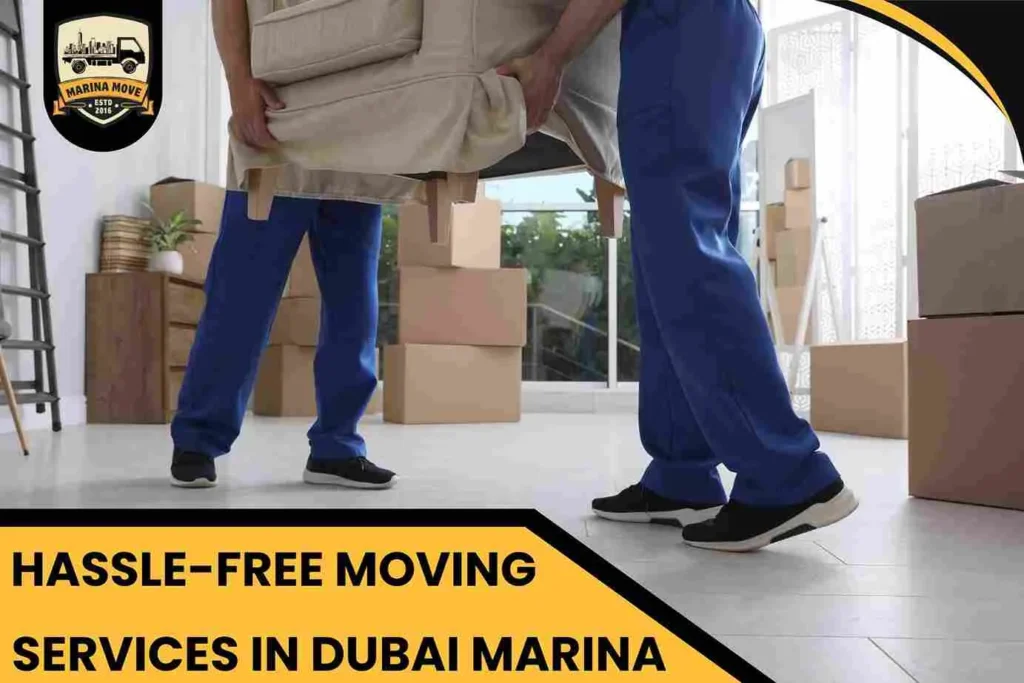 Hassle-Free Moving Services in Dubai Marina