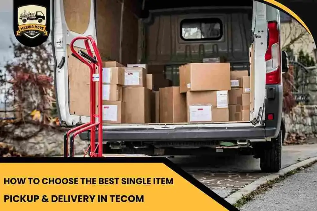 How to Choose the Best Single Item Pickup & Delivery in Tecom