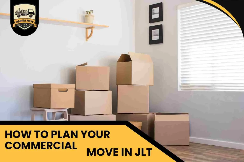 How to Plan Your Commercial Move in JLT