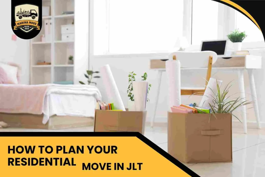 How to Plan Your Residential Move in JLT