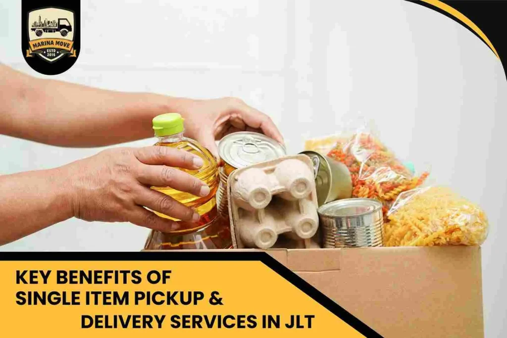 Key Benefits of Single Item Pickup & Delivery Services in JLT