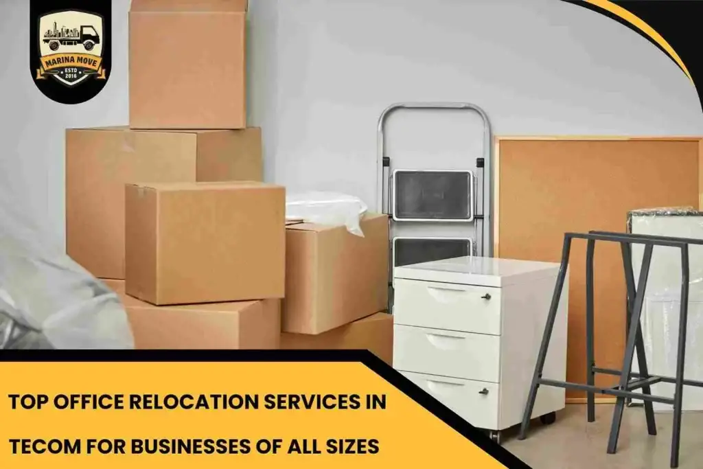 Top Office Relocation Services in Tecom for Businesses of All Sizes