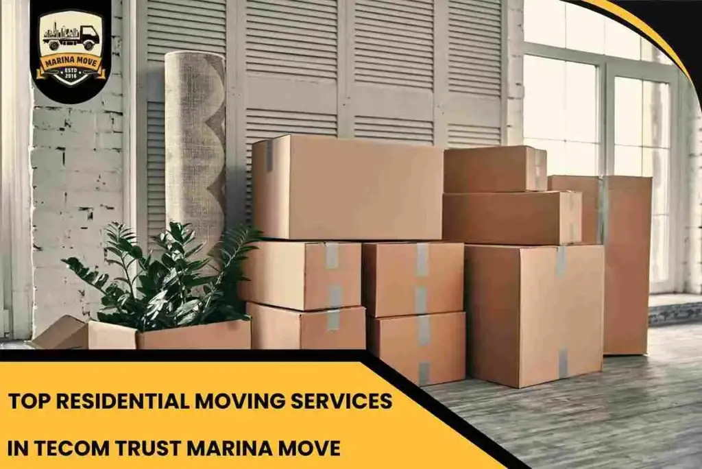 Top Residential Moving Services in Tecom Trust Marina Move