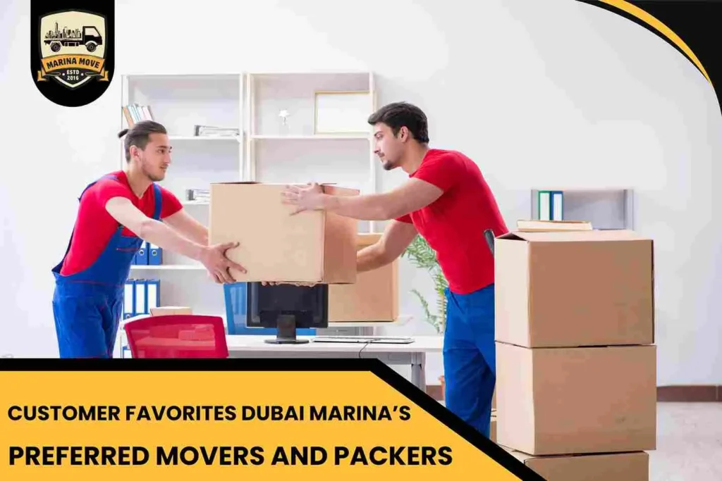 Customer Favorites Dubai Marina’s Preferred Movers and Packers