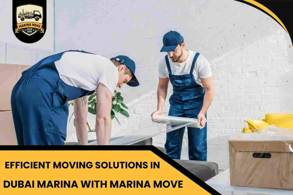 Efficient Moving Solutions in Dubai Marina with Marina Move