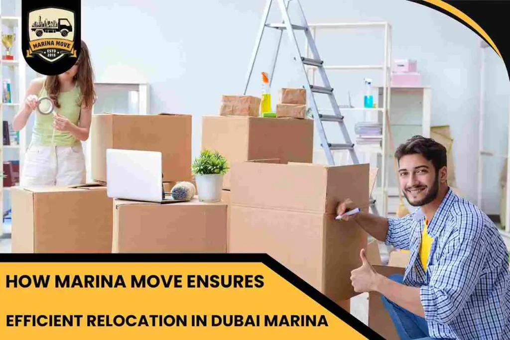 How Marina Move Ensures Efficient Relocation in Dubai Marina